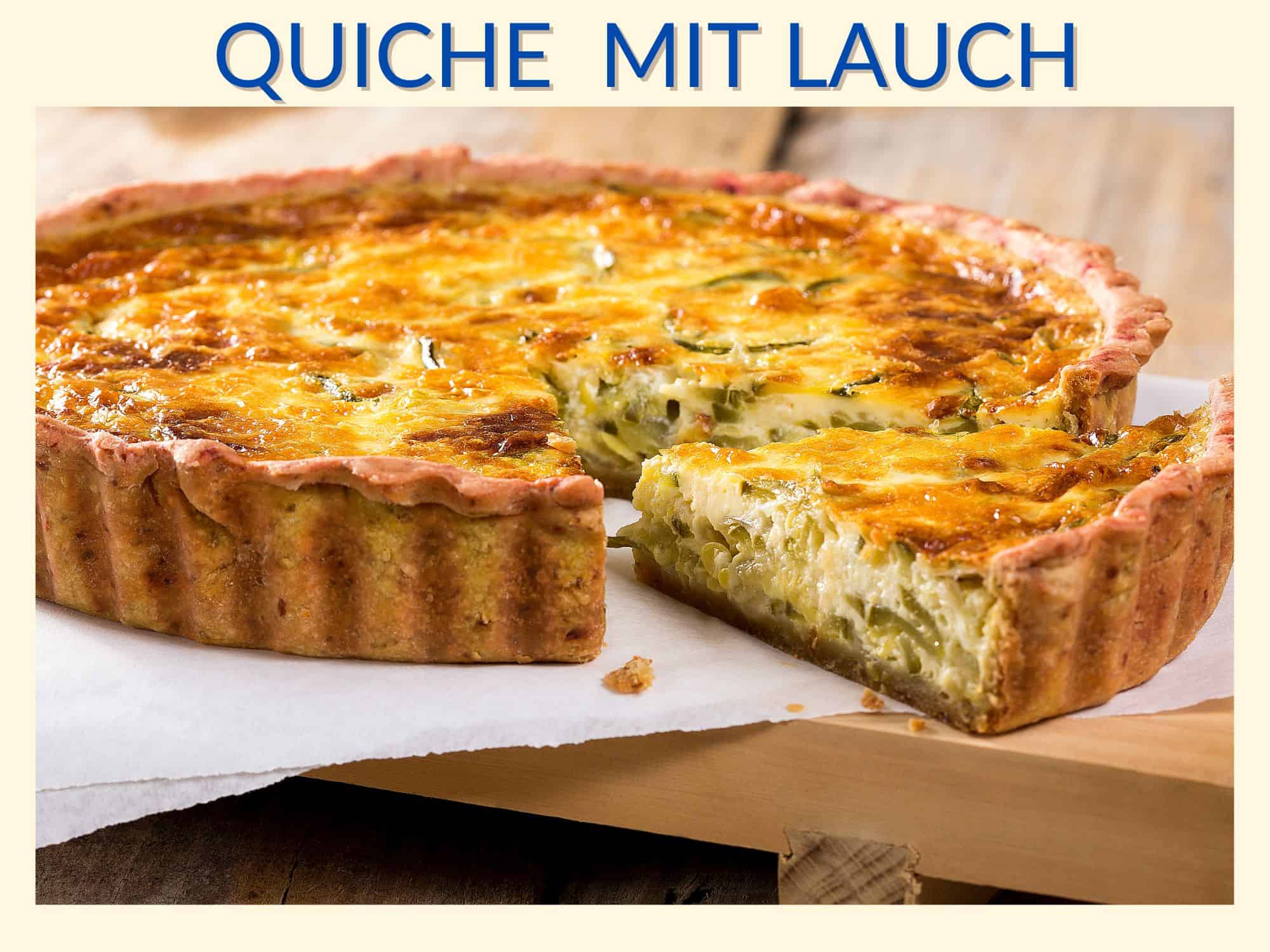 Quiche mit Lauch 